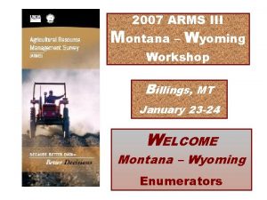 2007 ARMS III Montana Wyoming Workshop Billings MT