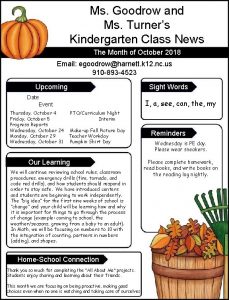 Ms Goodrow and Ms Turners Kindergarten Class News