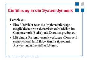 Einfhrung in die Systemdynamik Lernziele Eine bersicht ber