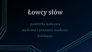 owcy sw powtrka kocowa mylenie i poznanie naukowe