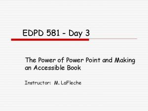 EDPD 581 Day 3 The Power of Power