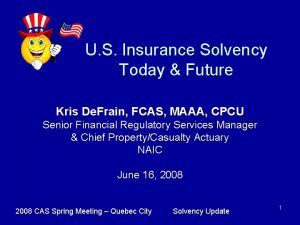 U S Insurance Solvency Today Future Kris De