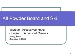 All Powder Board and Ski Microsoft Access Workbook