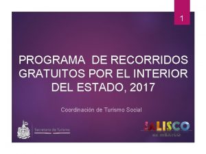 1 PROGRAMA DE RECORRIDOS GRATUITOS POR EL INTERIOR