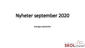 Nyheter september 2020 Sveriges skolchefer Mer resurser till