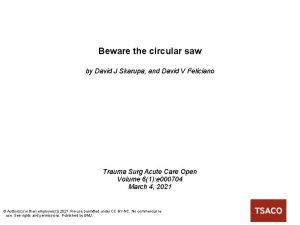 Beware the circular saw by David J Skarupa