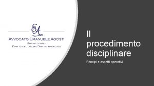 Il procedimento disciplinare Principi e aspetti operativi I