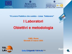 Il Lavoro Pubblico che cambia Linea Telelavoro I