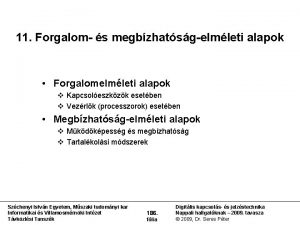 11 Forgalom s megbzhatsgelmleti alapok Forgalomelmleti alapok v