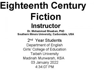 Eighteenth Century Fiction Instructor Dr Mohammad Shaaban Ph