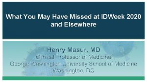 What You May Have Missed at IDWeek 2020