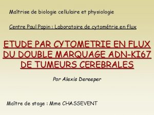 Matrise de biologie cellulaire et physiologie Centre Paul