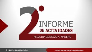 2 Informe de Actividades Concejal Maestra Lorena Gmez