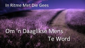 In Ritme Met Die Gees Om n Daaglikse