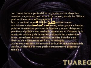 Los tuareg forman parte del mito jinetes sobre