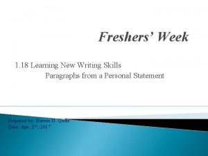 Freshers Week 1 18 Learning New Writing Skills