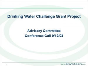 Drinking Water Challenge Grant Project Advisory Committee Conference