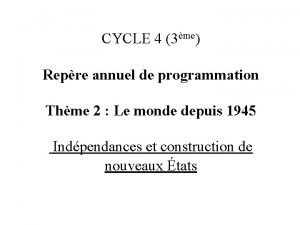 CYCLE 4 3me Repre annuel de programmation Thme