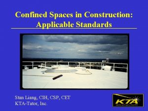 Confined Spaces in Construction Applicable Standards Stan Liang