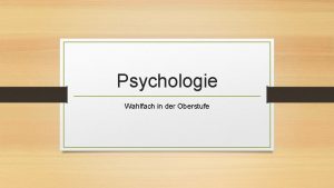 Psychologie Wahlfach in der Oberstufe Was ist Psychologie