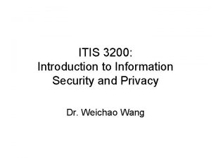 ITIS 3200 Introduction to Information Security and Privacy