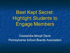 Best Kept Secret Highlight Students to Engage Members