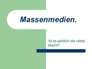 Massenmedien Ist es wirklich die vierte Macht bersetzt