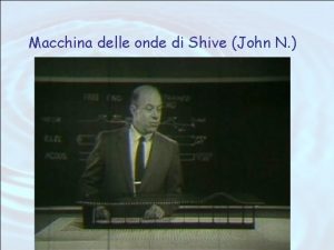 Macchina delle onde di Shive John N Pendoli