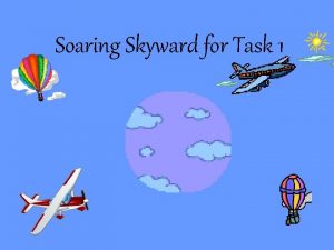 Soaring Skyward for Task 1 Wrong H C