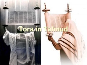 Tora in Talmud Tora Tor ali Pentatevh Peteroknjije