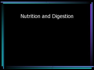 Nutrition and Digestion Carbs Description 2 types Simple