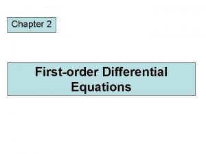 Chapter 2 Firstorder Differential Equations Chapter 1 Introduction