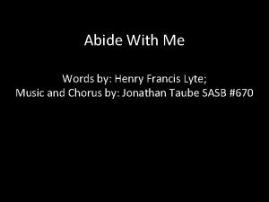 Abide With Me Words by Henry Francis Lyte