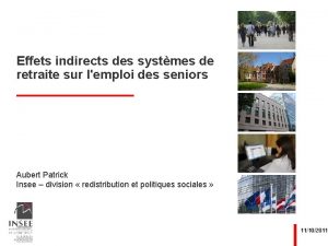 Effets indirects des systmes de retraite sur lemploi