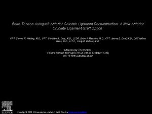 BoneTendonAutograft Anterior Cruciate Ligament Reconstruction A New Anterior