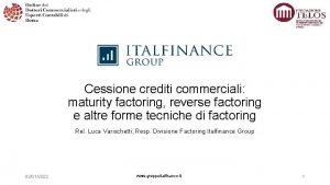 Cessione crediti commerciali maturity factoring reverse factoring e