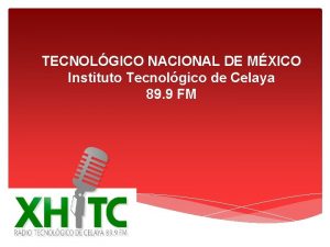 TECNOLGICO NACIONAL DE MXICO Instituto Tecnolgico de Celaya