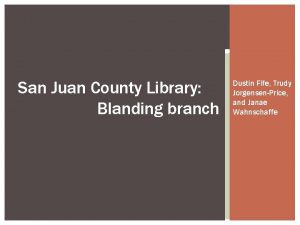 San Juan County Library Blanding branch Dustin Fife