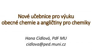 Nov uebnice pro vuku obecn chemie a anglitiny