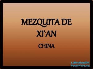 MEZQUITA DE XIAN CHINA La Boutique Del Power