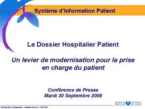 Systme dInformation Patient Le Dossier Hospitalier Patient Un