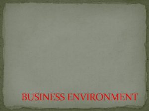 BUSINESS ENVIRONMENT Project on FISCAL POLICY MEANING fiscal