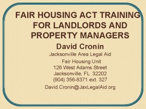 FAIR HOUSING ACT TRAINING FOR LANDLORDS AND PROPERTY