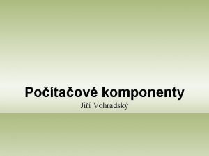 Potaov komponenty Ji Vohradsk Co je pota Pota