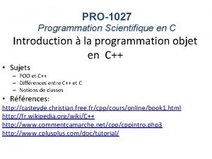 PRO1027 Programmation Scientifique en C Introduction la programmation