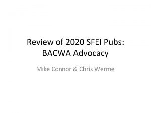 Review of 2020 SFEI Pubs BACWA Advocacy Mike