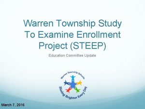 Warren Township Study To Examine Enrollment Project STEEP