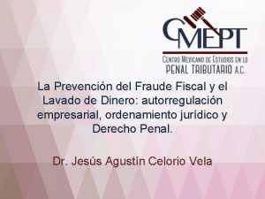 La Prevencin del Fraude Fiscal y el Lavado