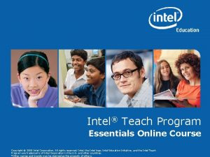 Intel Teach Program Essentials Online Course Copyright 2008