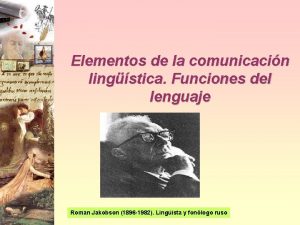 Elementos de la comunicacin lingstica Funciones del lenguaje